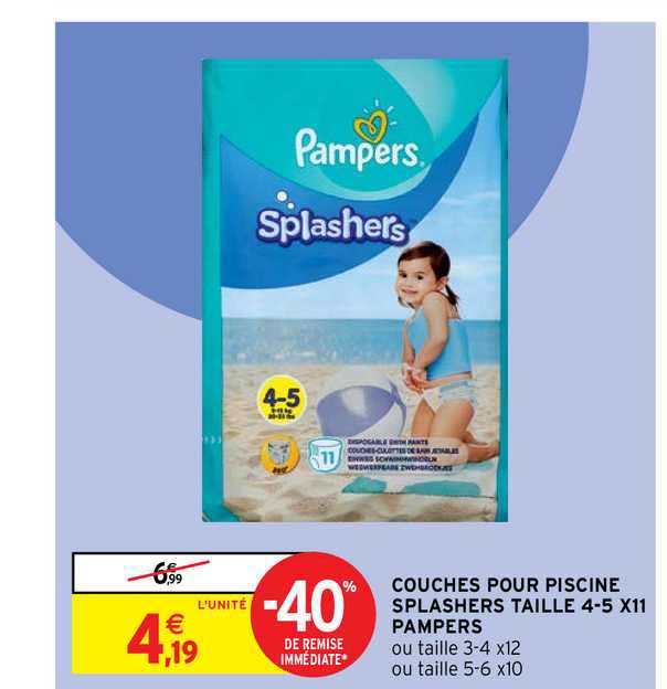 couches pour pischine splashers taille 4-5 x11 pampers