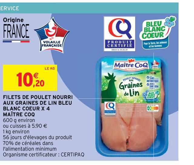 filets de poulet nourri aux graines de lin bleu blanc cœur x4 maître coq