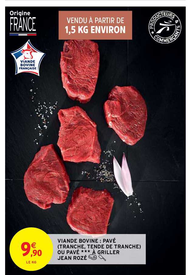 viande bovine : pavé (tranche, tende de tranche) ou pavé à griller jean rozé