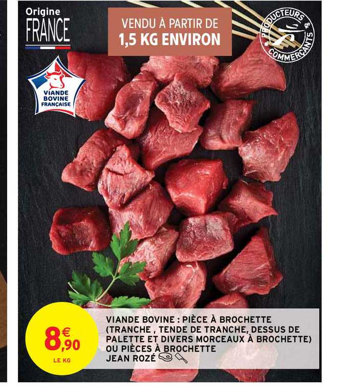 viande bovine : pièce à brochette (tranche, tende de tranche, dessus de palette et divers morceaux à brochette) jean rozé