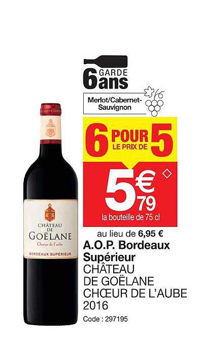 a.o.p bordeaux supérieur château de gëlane choeur de l'aube