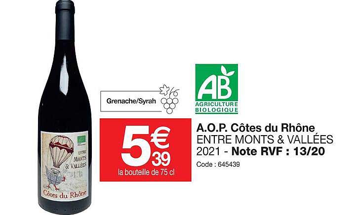 a.o.p côtes du rhône entre monts & vallées