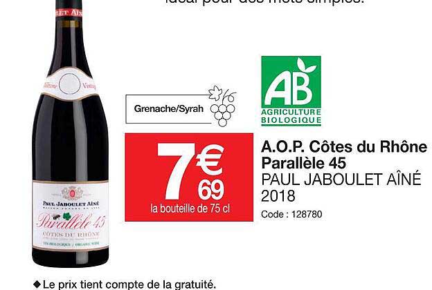 a.o.p côtes du rhône parallèle 45 pual jaboulet aîné