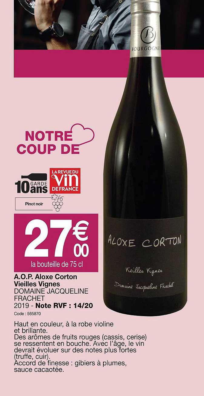 a.o.p.  aloxe corton vieiles vignes domaine jacqueline franchet 2019