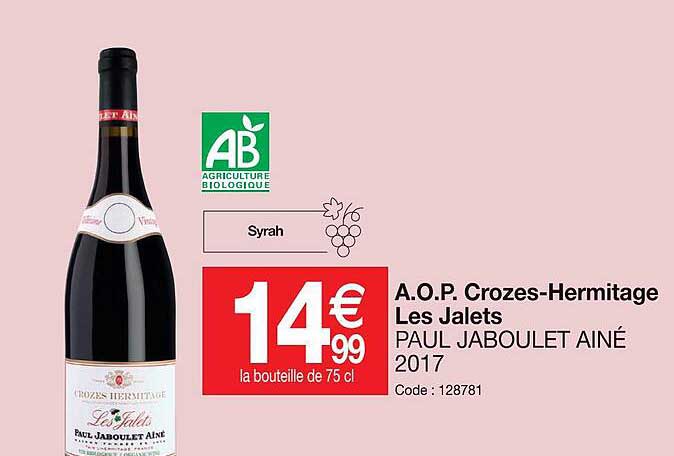 a.o.p. crozes-hermitage les jalets paul jaboulet ainé 2017