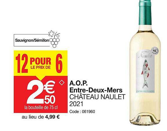 a.o.p.  entre deux mers château naulet 2021