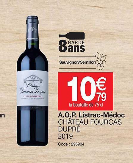 a.o.p. listrac-médoc château fourcas dupré 2019