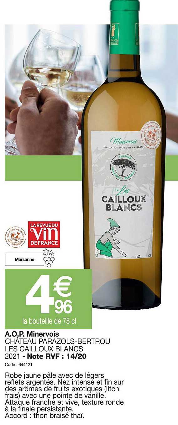 a.o.p.  minervois château parazols bertrou les cailloux blancs 2021