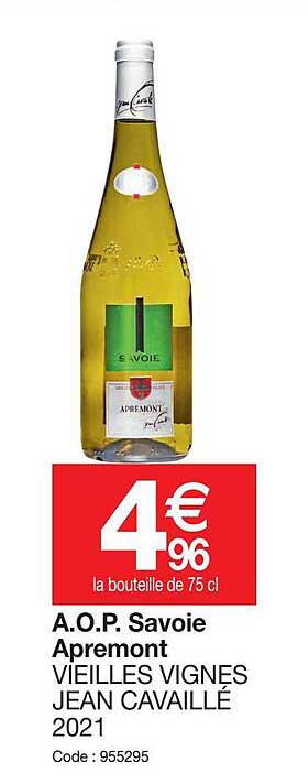 a.o.p.  savoie apremont vieilles vignes jean cavaillé 2021