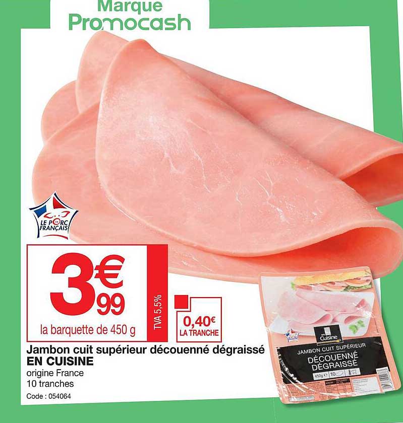 Jambon Cuit Supérieur Découenné Dégraissé En Cuisine