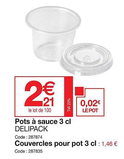 Pots à Sauce 3 Cl, Couvercle Pour Pot 3 Cl Delipack