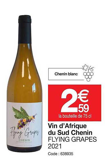 sin d'afrqiue su sud chenin flying grapes 2021