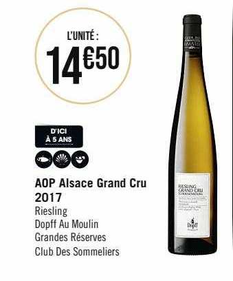 aop alsace grand cru 2017 dopff au moulin grandes réserves club des sommeliers