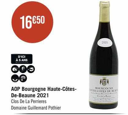 aop bourgogne haute-Côtes-De-Beaune 2021 clos de la perrières domaine guillemard pothier