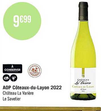 aop côteaux-du-Layon 2022 château la varière le savetier