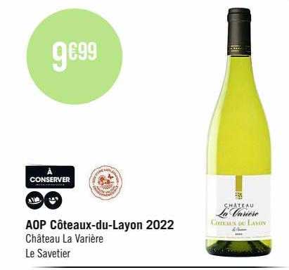 aop côteaux-du-Layon 2022 château la varière le savetier