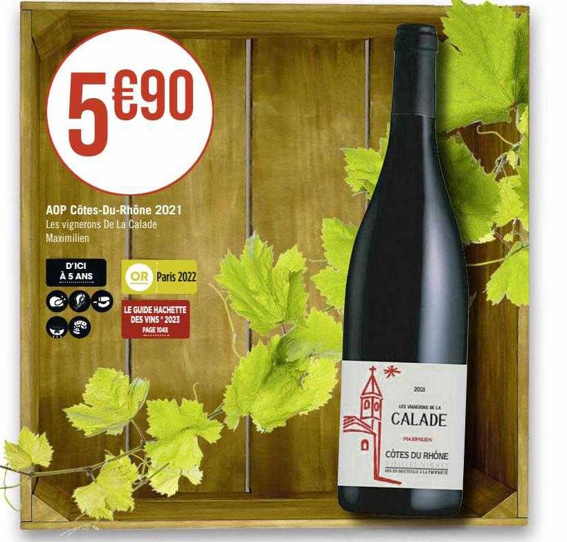 aop côtes-Du-Rhône 2021 les vignerons de la calade maximilien