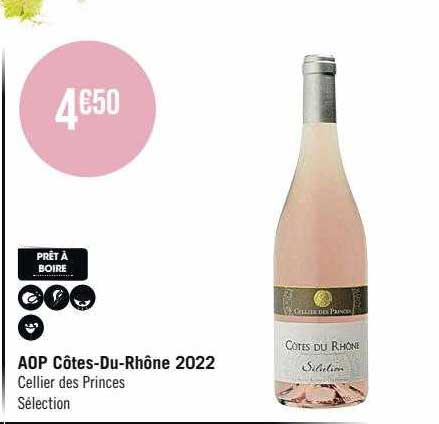 aop côtes-Du-Rhône 2022 cellier des princes sélection