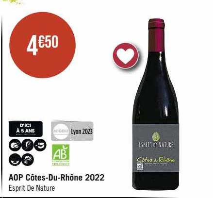 aop côtes-Du-Rhône 2022 esprit de nature