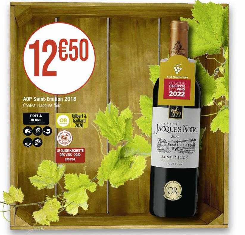 aop saint-Emilion 2018 château jacques noir