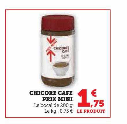 chicoré café prix mini