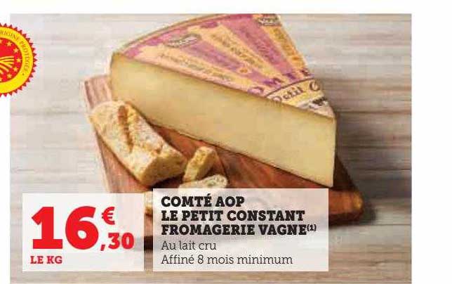 comté aop le petit constant fromagerie vagne