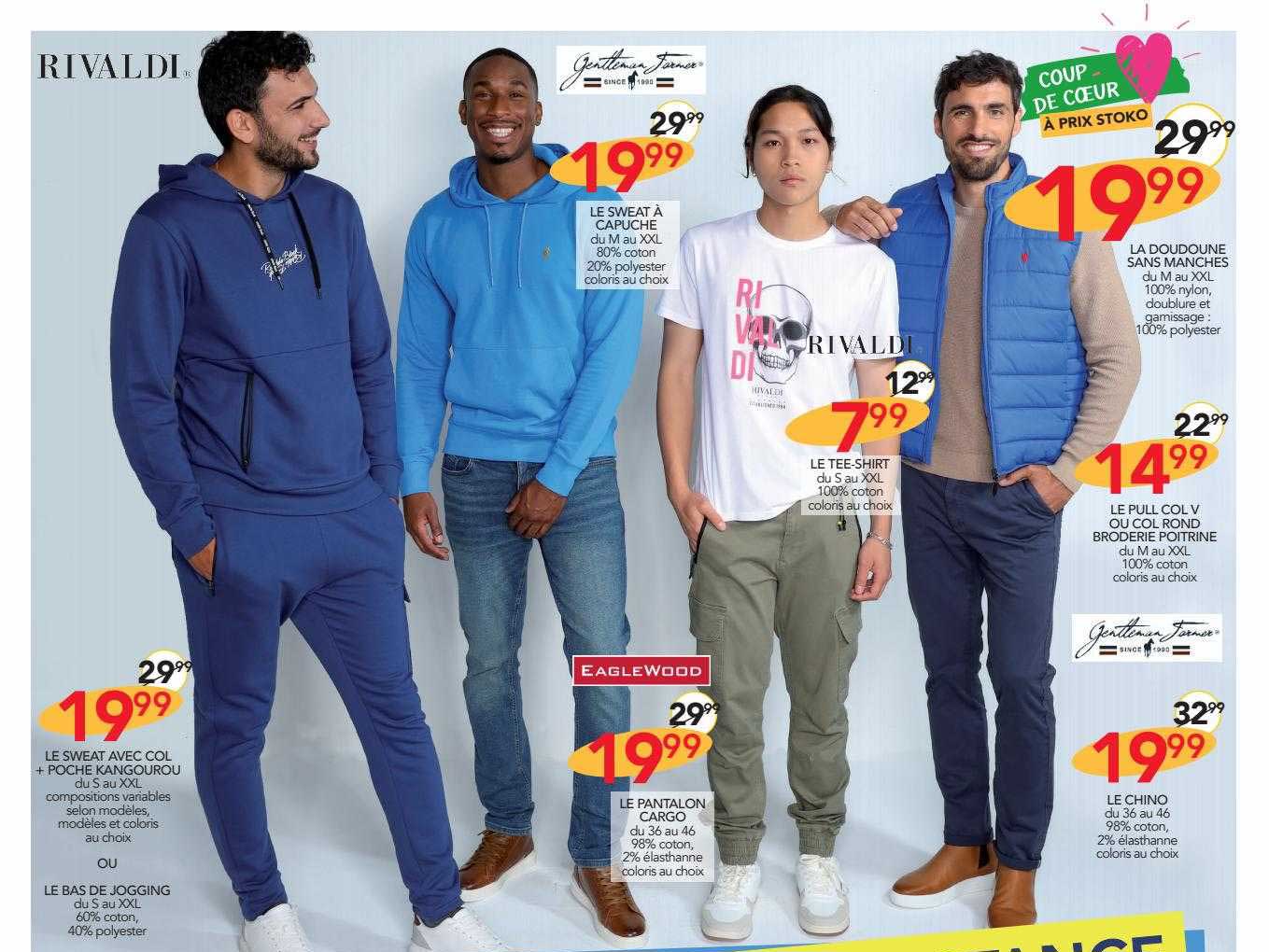 le sweat avec col + poche kangourou, le pantalon cargo, le sweat à capuche, la doudoune sans manches, le pull col v ou col rond broderie poitrine, le chino