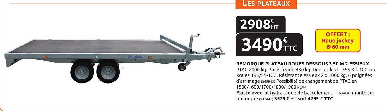 remorque plateau roues dessous 3.50m 2 essieux