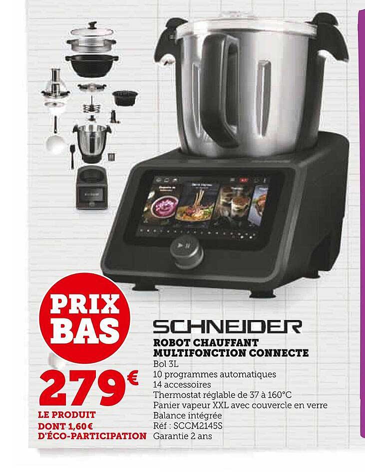 Robot Chauffant Multifonction Connecté Schneider