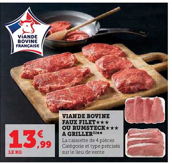 viande bovine faux filet*** ou rumsteck***à griller