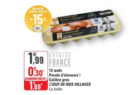 12 oeufs parole d'éleveurs! calibre gros l'oeuf de nos villages