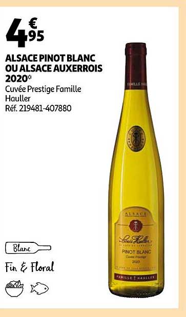 Alsace Pinot Blanc Ou Alsace Auxerrois 2020 Cuvée Prestige Famille Hauller