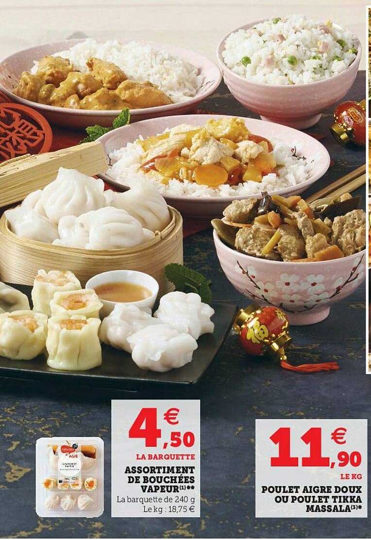 assortiment de bouchées vapeur, poulet aigre doux ou poulet tikka massala