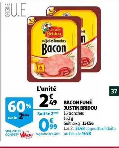 bacon fumé justin bridou