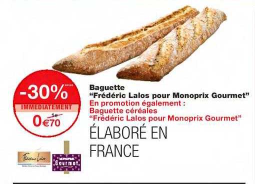 baguette "frédéric lalos pour monoprix gourmet"