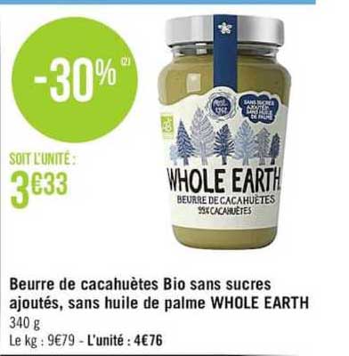 beurre de cacahuètes bio sans sucres ajoutés, sans huile de palme whole earth