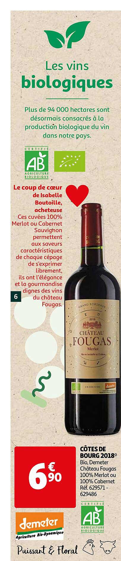côtes de bourg 2018 bio demeter château fougas 100% merlot ou 100% cabernet