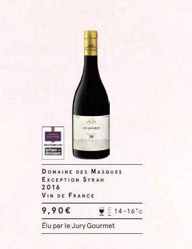 domaine des masques exception syrah 2016