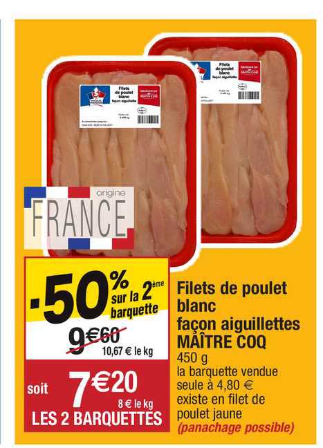 filets de poulet blanc façon aiguillettes maître coq