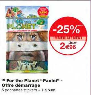 for the planet "panini" offre démarrage