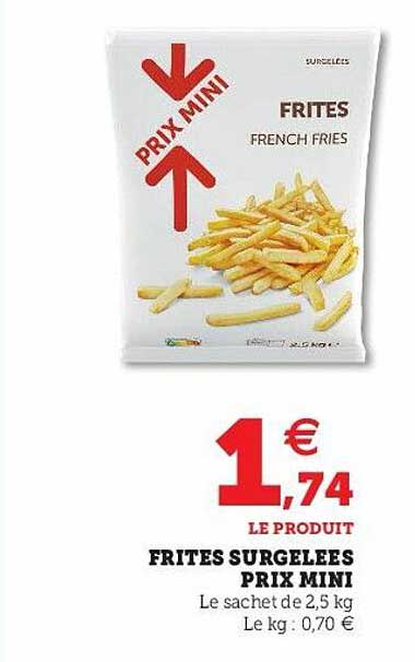 frites surgelées prix mini
