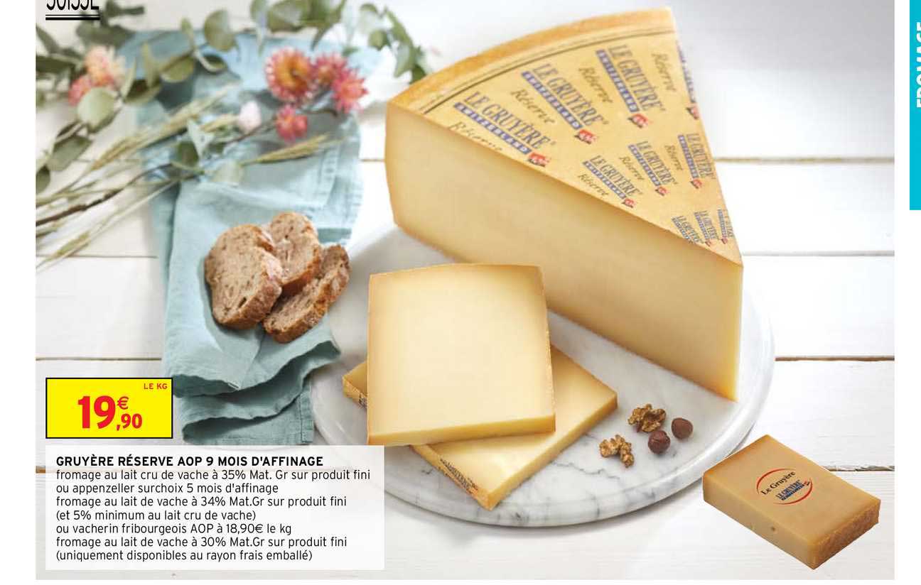 gruyère réserve aop 9 mois d'affinage