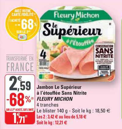 jambon le supérieur à l'étouffée sans nitrite fleury michon
