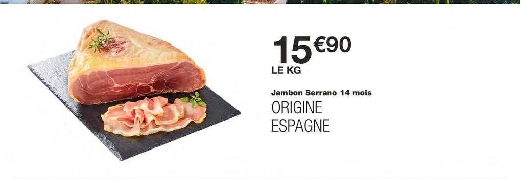 Jambon Serrano 14 Mois