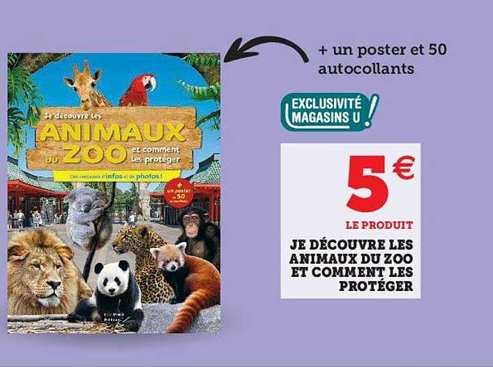 je découvre les animaux du zoo et comment les protéger