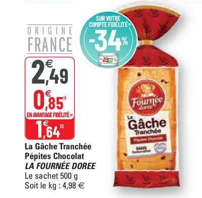 la gâche tranchée pépites chocolat la fournée dorée