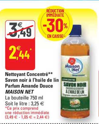 Nettoyant Concentré Savon Noir à L'huile De Lin Parfum Amande Douce Maison Net