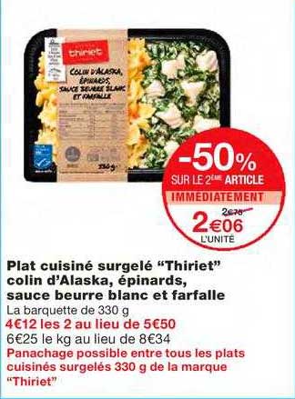 Plat Cuisiné Surgelé "thiriet" Colin D'alaska, épinards, Sauce Beurre Blanc Et Farfalle