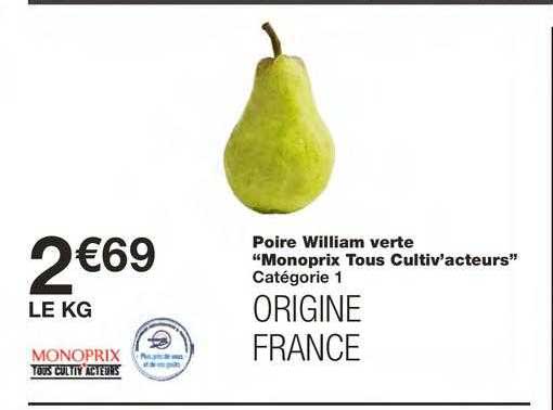 poire william verte "monoprix tous cultiv'acteurs"