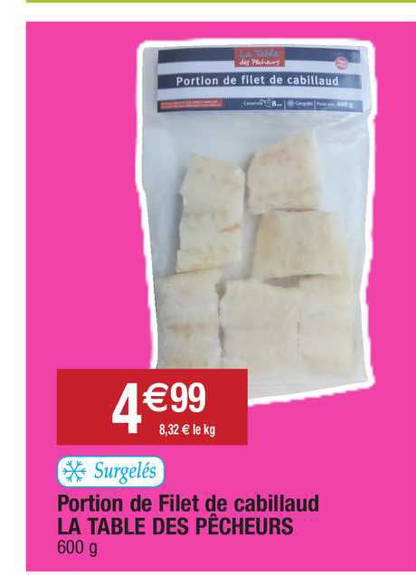 portion de filet de cabillaud la table des pêcheurs
